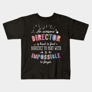 An awesome Director Gift Idea - Impossible to Forget Quote Kids T-Shirt